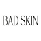 BAD SKIN
